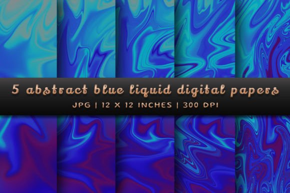 Abstract Blue Liquid Digital Papers