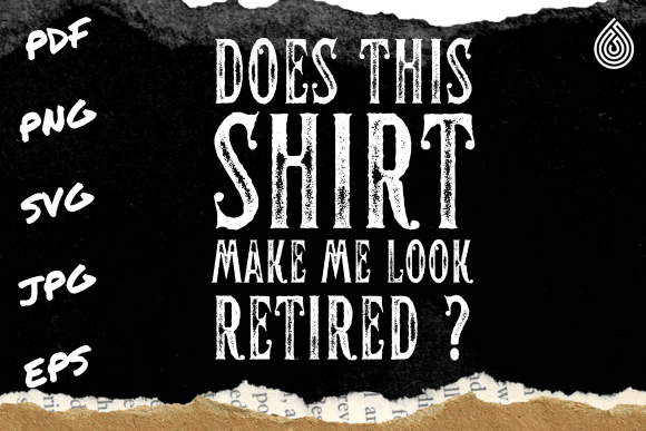 Does This Shirt Make Me Look Retired? A Practical Look at the Design
